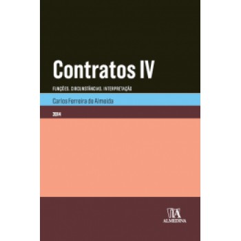 Contratos Iv: Funções, Circunstâncias, Interpretação