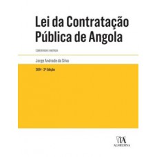 Lei Da Contratação Pública De Angola: Comentada E Anotada