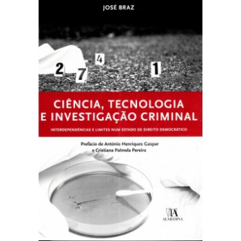 Ciência, Tecnologia E Investigação Criminal