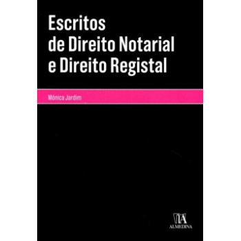 Escritos De Direito Notarial E Direito Registal