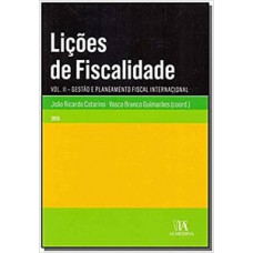 Lições De Fiscalidade: Gestão E Planejamento Fiscal Internacional