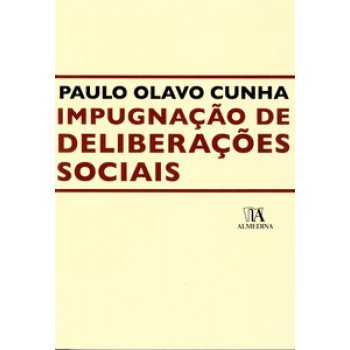 Impugnação De Deliberações Sociais