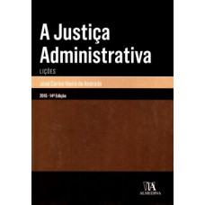 A Justiça Administrativa: Lições