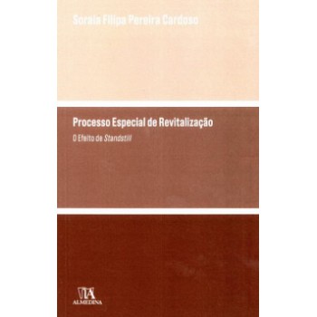 Processo Especial De Revitalização: O Efeito De Standstill