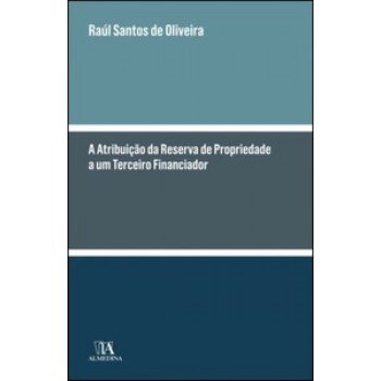 A Atribuição Da Reserva De Propriedade A Um Terceiro Financiador