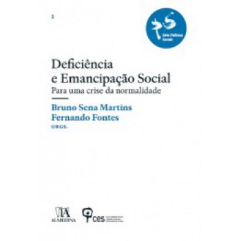 Deficiência E Emancipação Social: Para Uma Crise Da Normalidade