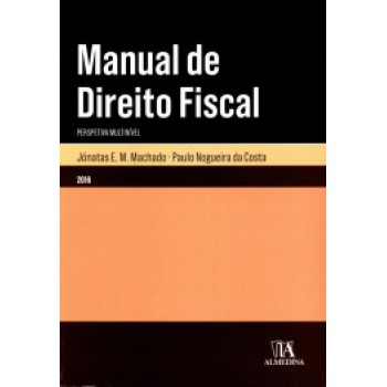 Manual De Direito Fiscal: Perspetiva Multinível