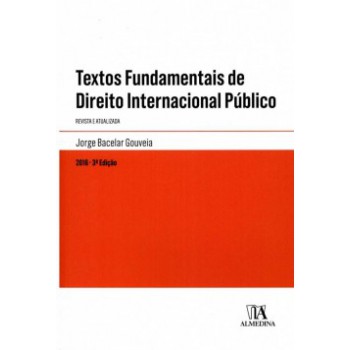 Textos Fundamentais De Direito Internacional Público