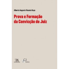 Prova E Ormação Da Convicção Do Juiz
