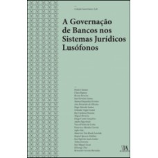 A Governação De Bancos Nos Sistemas Jurídicos Lusófonos