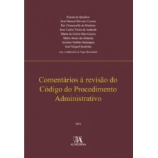 Comentários à Revisão Do Código Do Procedimento Administrativo