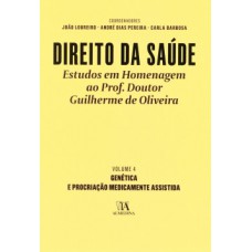 Direito Da Saúde: Genética E Procriação Medicamente Assistida