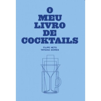 O Meu Livro De Cocktails