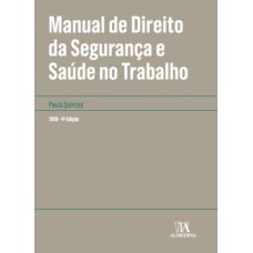 Manual De Direito Da Segurança E Saúde No Trabalho