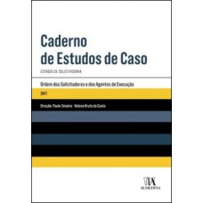 Caderno De Estudos De Caso - Estágio De Solicitadoria: Ordem Dos Solicitadores E Dos Agentes De Execução