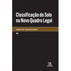 Classificação Do Solo No Novo Quadro Legal