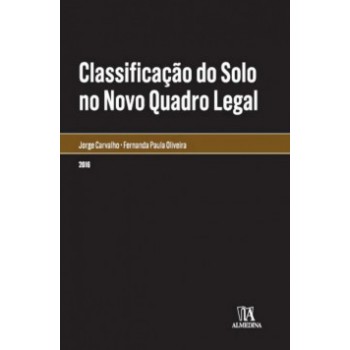 Classificação Do Solo No Novo Quadro Legal