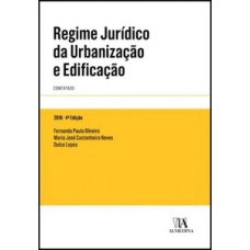 Regime Jurídico Da Urbanização E Edificação: Comentado