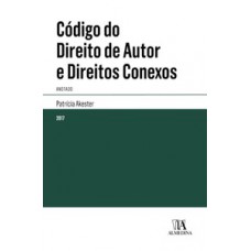 Código Do Direito De Autor E Direitos Conexos: Anotado