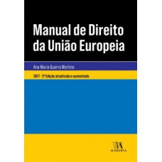 Manual De Direito Da União Européia: Após O Tratado De Lisboa