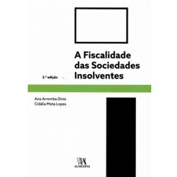 A Fiscalidade Das Sociedades Insolventes