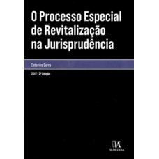 O Processo Especial De Revitalização Na Jurisprudência