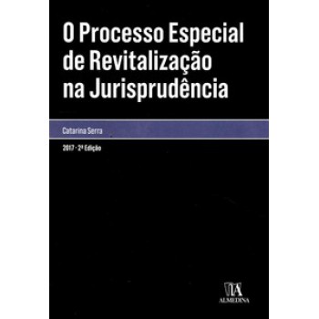 O Processo Especial De Revitalização Na Jurisprudência