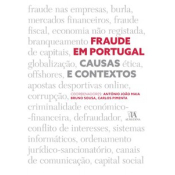 Fraude Em Portugal: Causas E Contextos