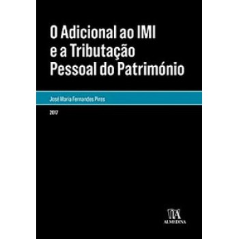 O Adicional Ao Imi E A Tributação Pessoal Do Património