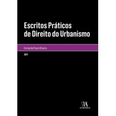 Escritos Práticos De Direito Do Urbanismo