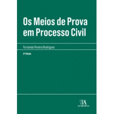 Os Meios De Prova Em Processo Civil