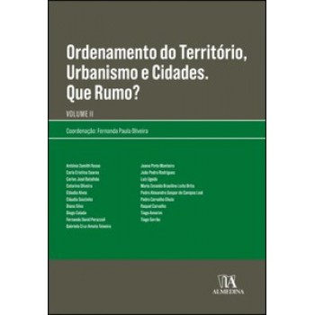 Ordenamento Do Território, Urbanismo E Cidades. Que Rumo?