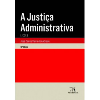 A Justiça Administrativa: Lições