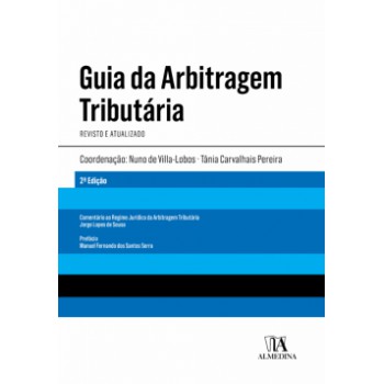 Guia Da Arbitragem Tributária: Revisto E Atualizado