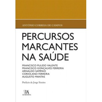 Percursos Marcantes Na Saúde