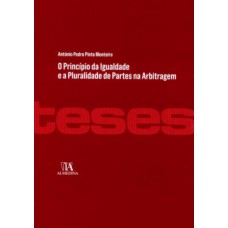 O Princípio Da Igualdade E A Pluralidade De Partes Na Arbitragem