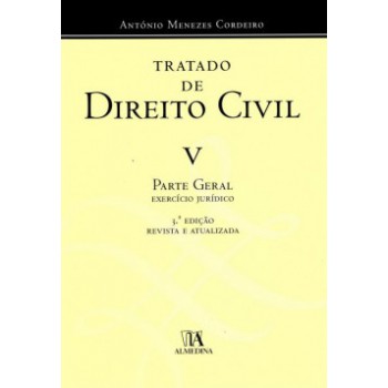 Tratado De Direito Civil: Exercício Jurídico - Parte Geral