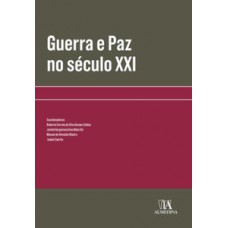 Guerra E Paz No Século Xxi