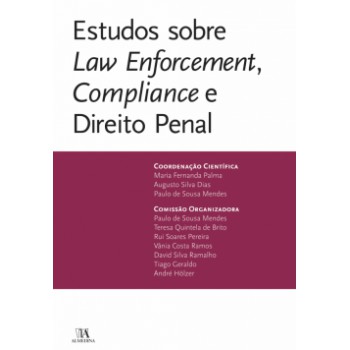 Estudos Sobre Law Enforcement, Compliance E Direito Penal