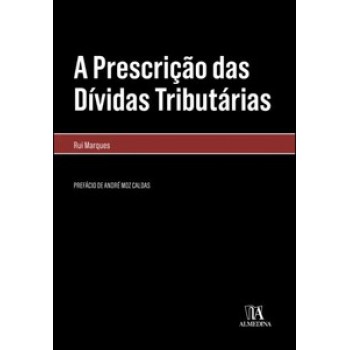 A Prescrição Das Dívidas Tributárias