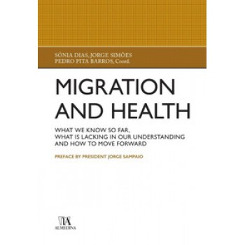 Migration And Health: Olhares Sobre A Saúde