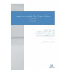 A Propósito De Corporate Governance E De Direito Das Sociedades E Dos Valores Mobiliários: Escritos Vários