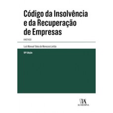 Código Da Insolvência E Da Recuperação De Empresas: Anotado