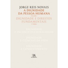 A Dignidade Da Pessoa Humana: Dignidade E Direitos Fundamentais