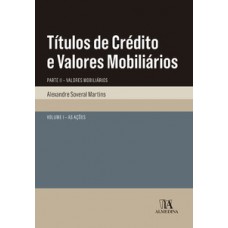 Títulos De Crédito E Valores Mobiliários: Parte Ii - Valores Mobiliários - As Ações