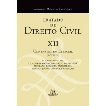 Tratado De Direito Civil: Contratos Em Especial - 2ª Parte