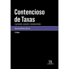 Contencioso De Taxas: Liquidação, Audição E Fundamentação