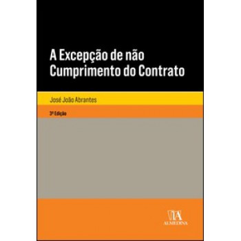 A Excepção De Não Cumprimento Do Contrato