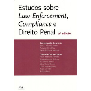 Estudos Sobre Law Enforcement, Compliance E Direito Penal