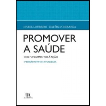 Promover A Saúde: Dos Fundamentos à Ação